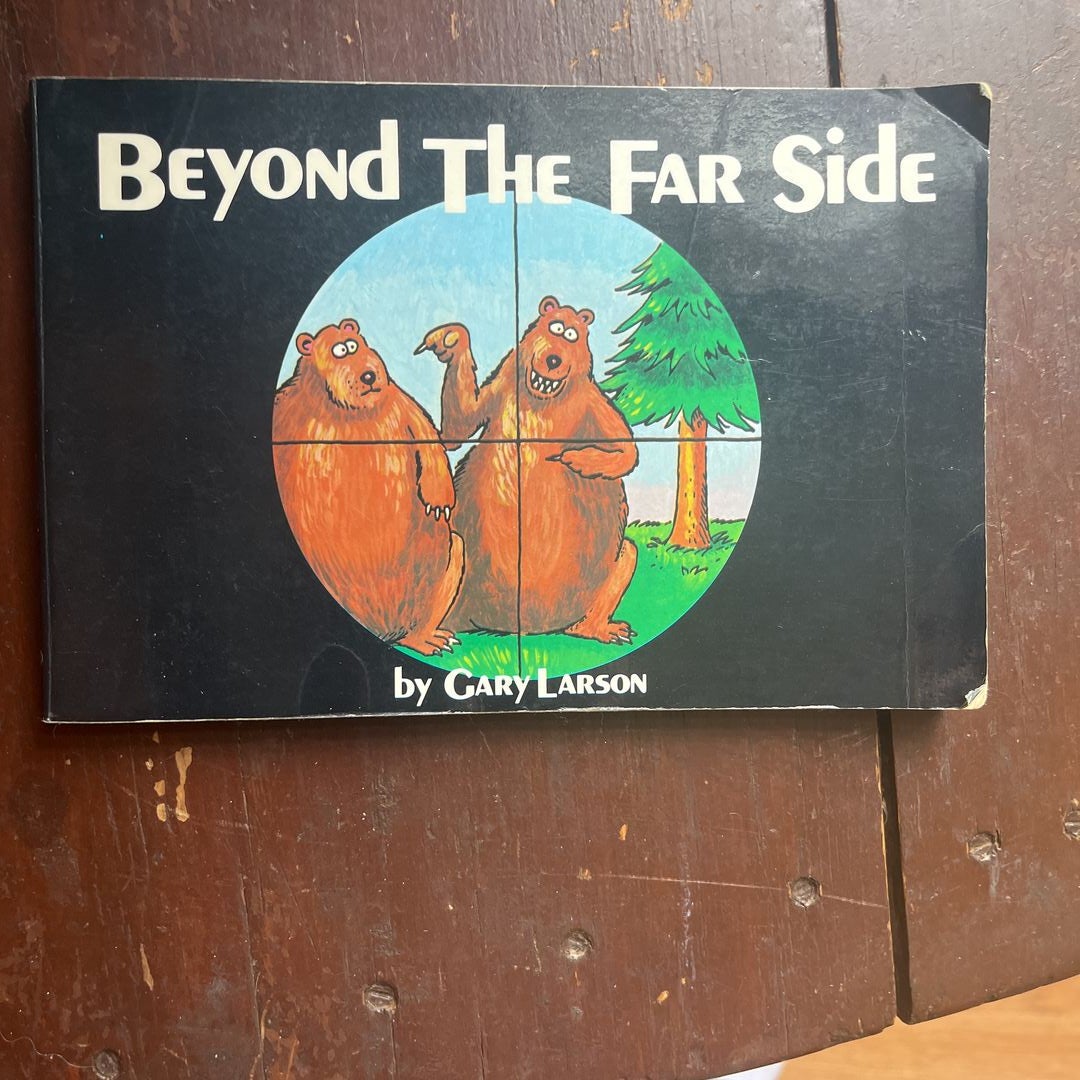 Beyond the Far Side®