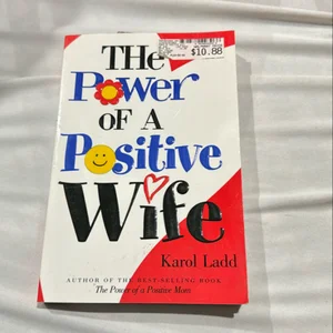 The Power of a Positive Wife