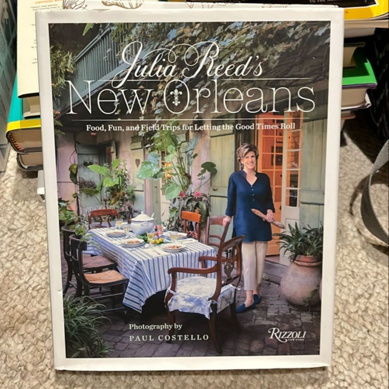 Julia Reed’s New Orleans