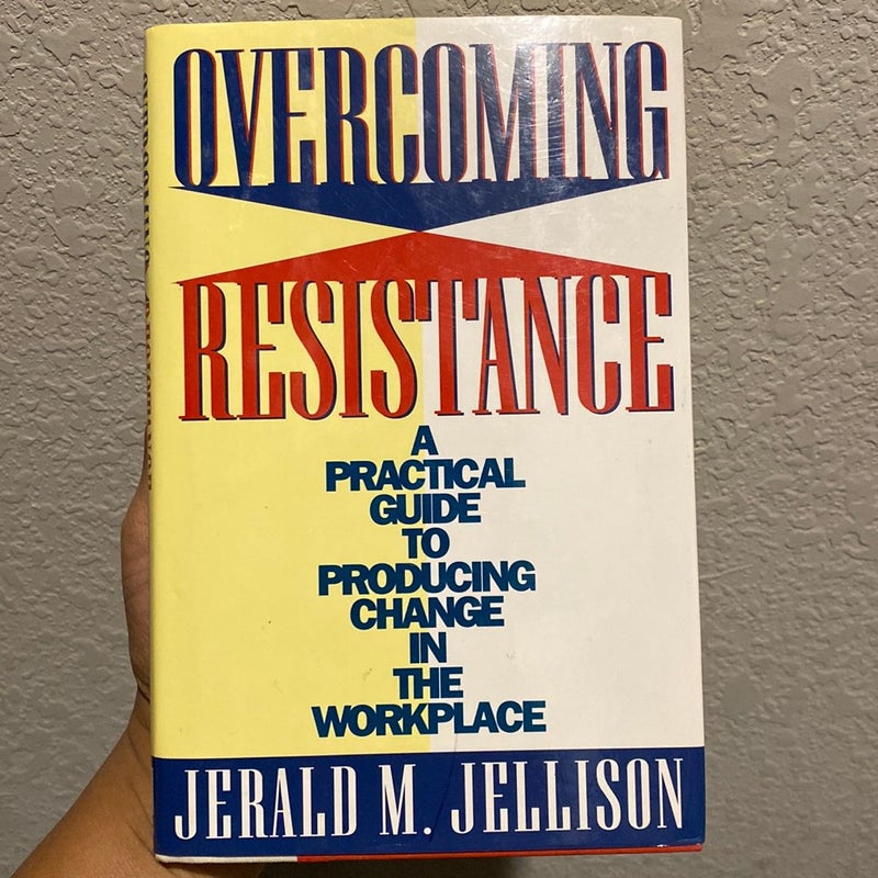 Overcoming Resistance