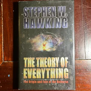 The Theory of Everything