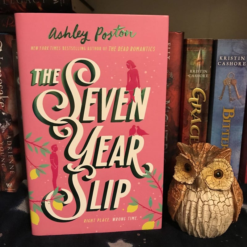 Seven Year Slip (Signed Fairyloot Edition) by Ashley Poston
