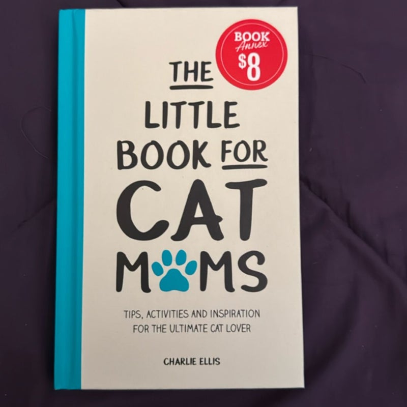The Little Book For Cat Moms