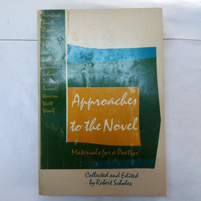 Approaches to The Novel Materials For A Poetics