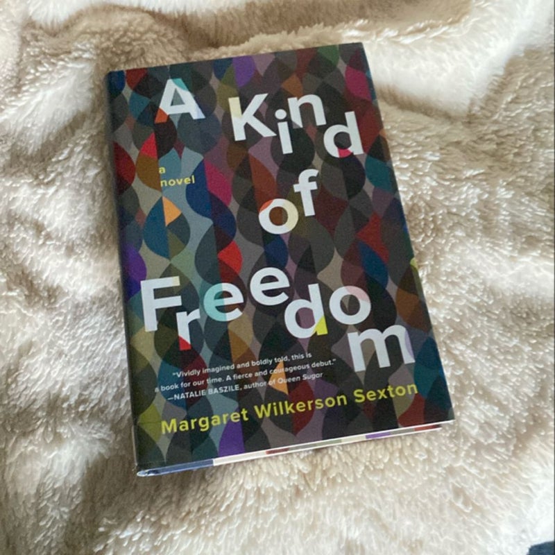 A Kind of Freedom