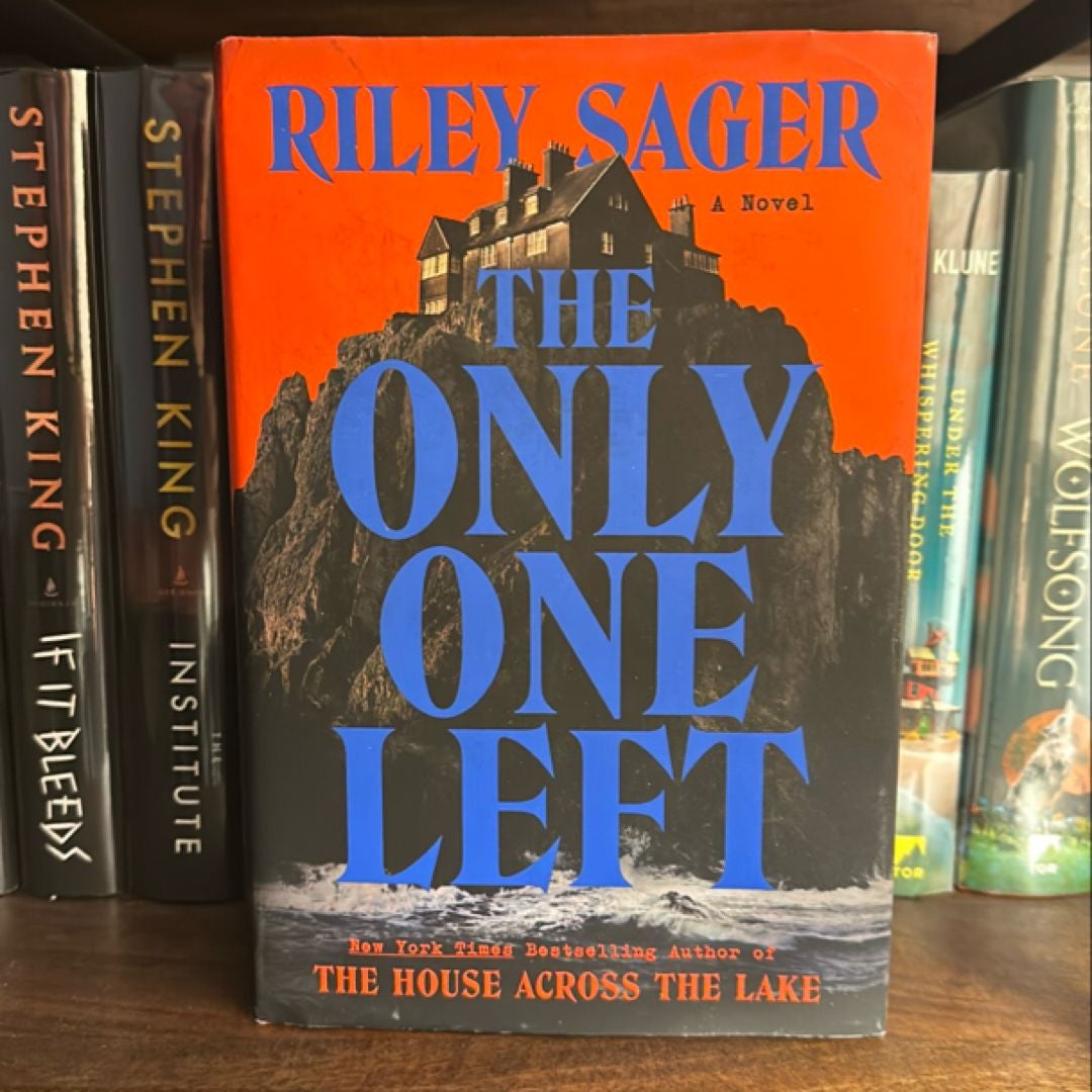 The Only One Left by Riley Sager, Hardcover | Pangobooks