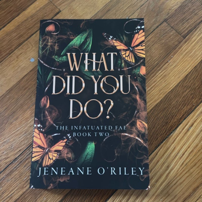 What Did You Do?
