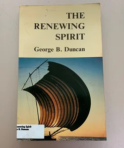 The Renewing Spirit