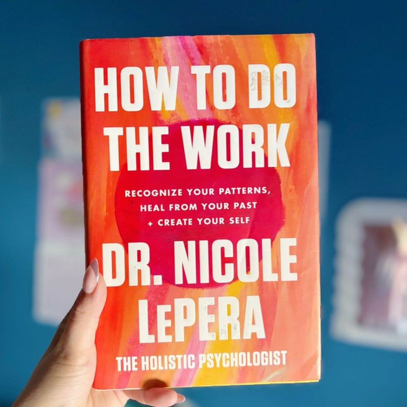 How to Do the Work