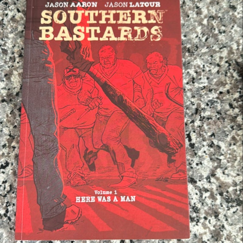 Southern Bastards Volume 1: Here Was a Man