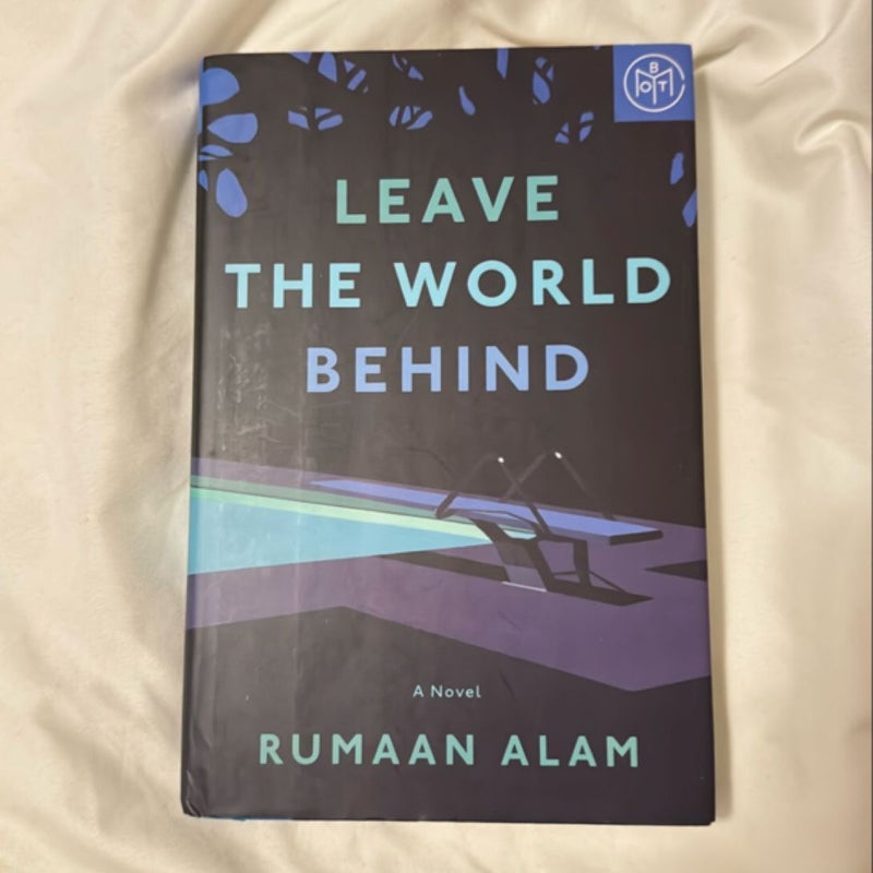 Leave the World Behind (October 2020 Book of the Month Edition)