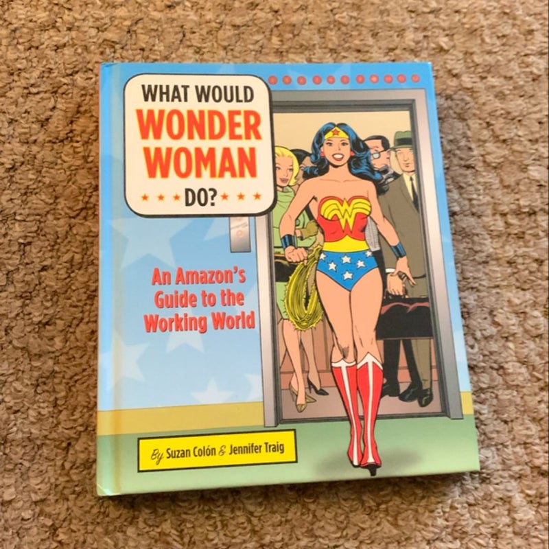 What Would Wonder Woman Do?