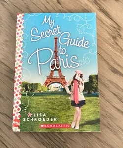 My Secret Guide to Paris