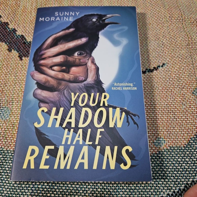 Your Shadow Half Remains