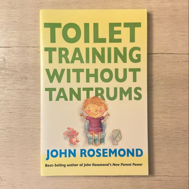 Toilet Training Without Tantrums