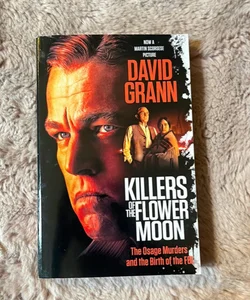 Killers of the Flower Moon (Movie Tie-In Edition)