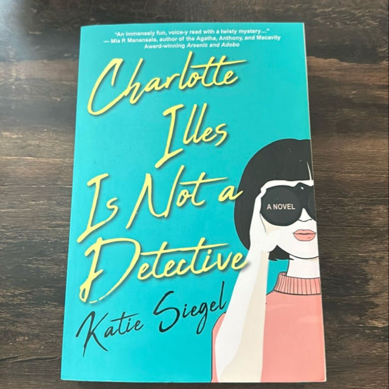 Charlotte Illes Is Not a Detective