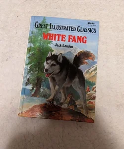 Great Illustrated Classics: White Fang