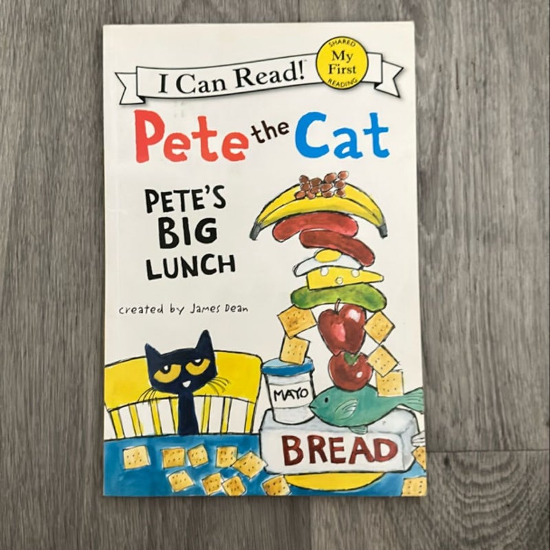 Pete the Cat: Pete's Big Lunch