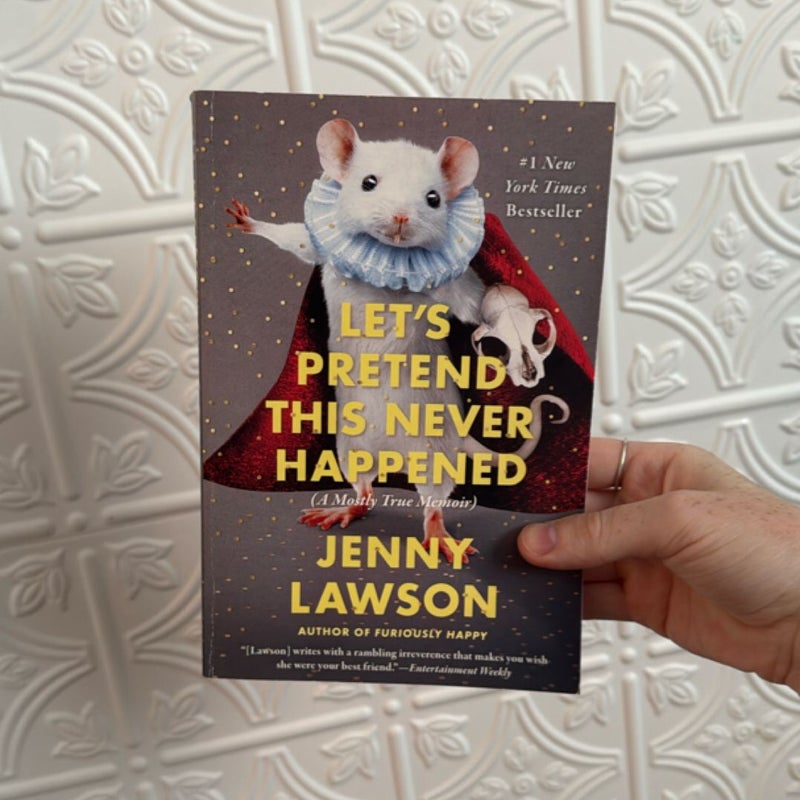 Let's Pretend This Never Happened