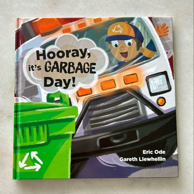 Hooray, It's Garbage Day!