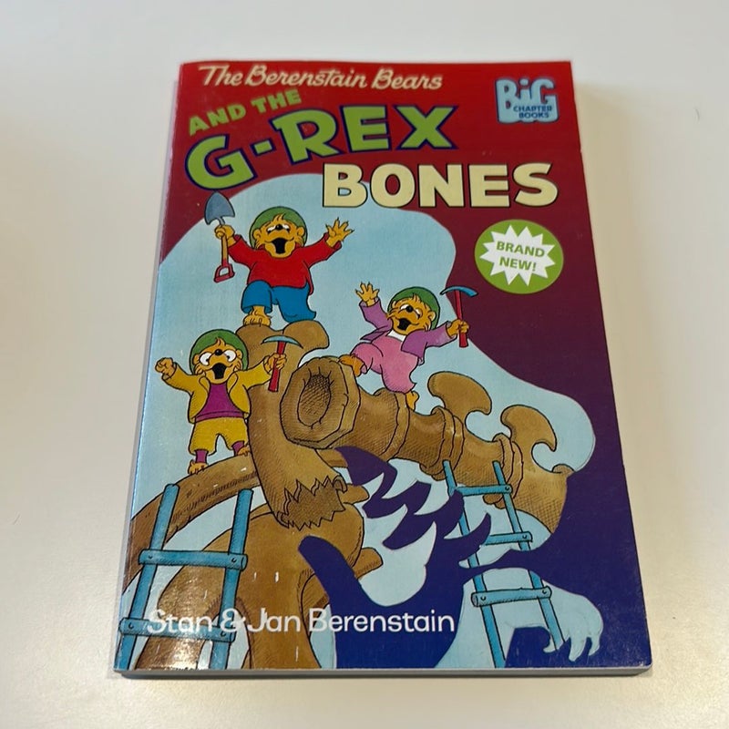 The Berenstain Bears and the G-Rex Bones