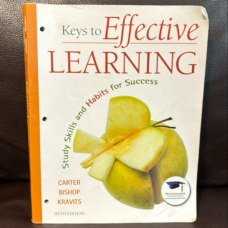 Keys to Effective Learning by Carol Carter, Sarah Kravits