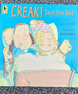 Creak! Said the Bed