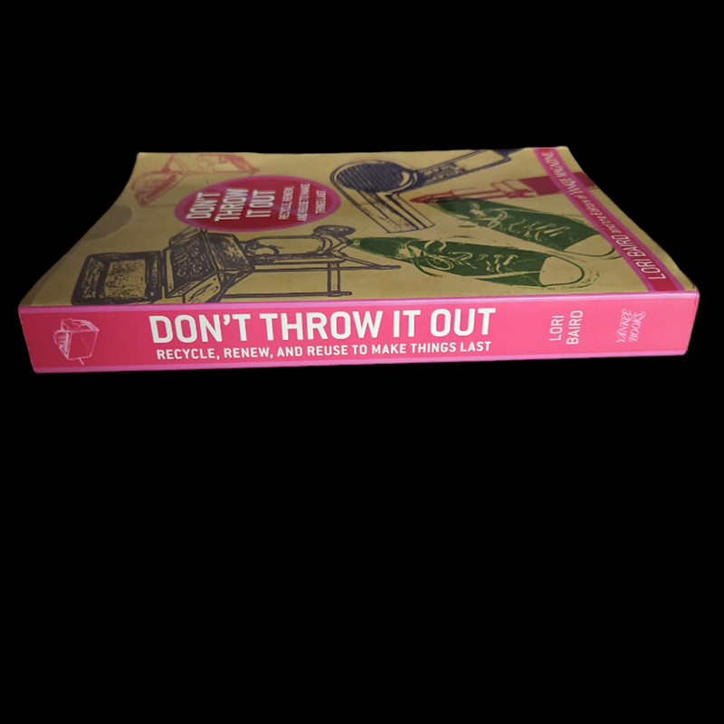 Don't Throw It Out
