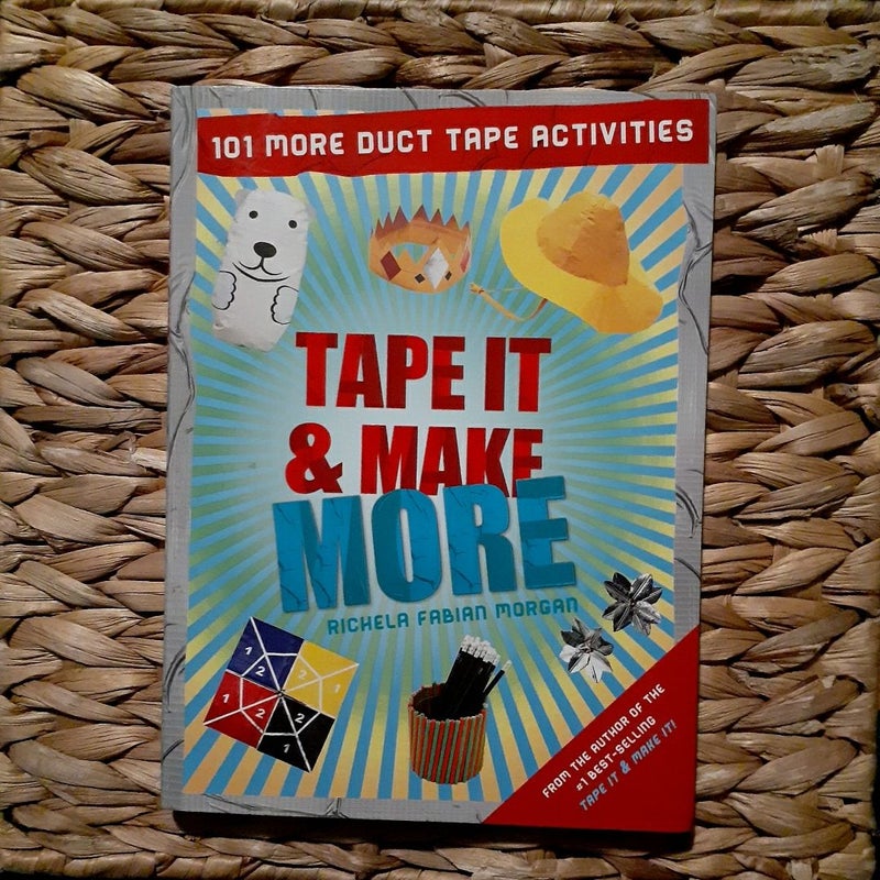 Tape It & Make More