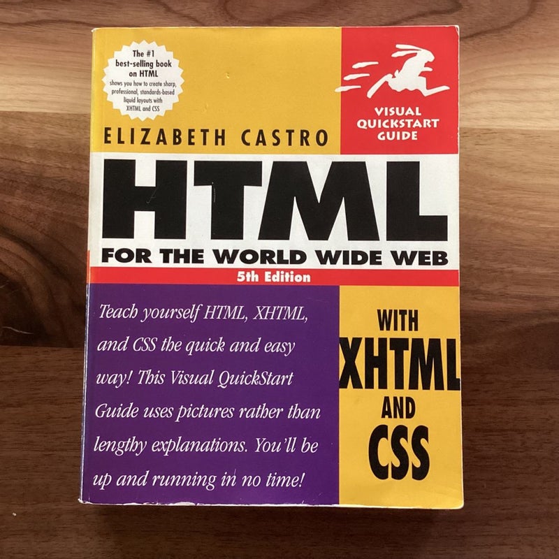HTML for the World Wide Web with Xhtml and Css