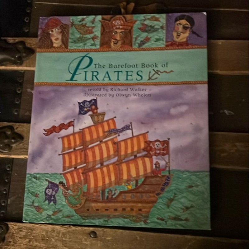 The Barefoot Book of Pirates