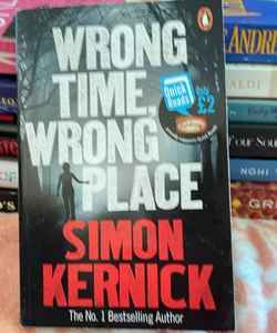 Wrong Time, Wrong Place