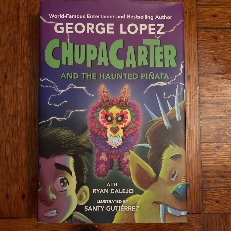 ChupaCarter and the Haunted Piñata