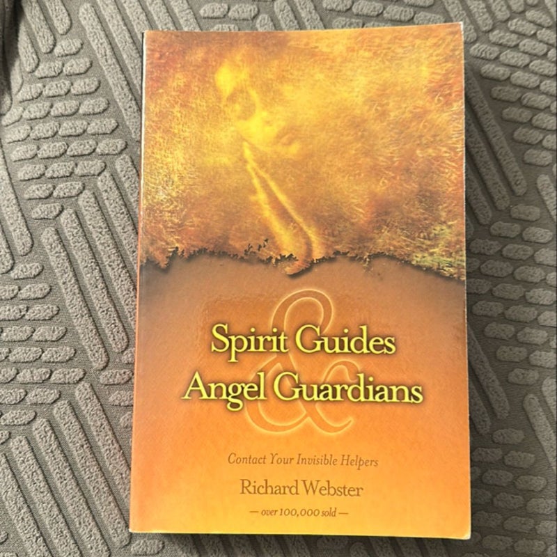 Spirit Guides and Angel Guardians