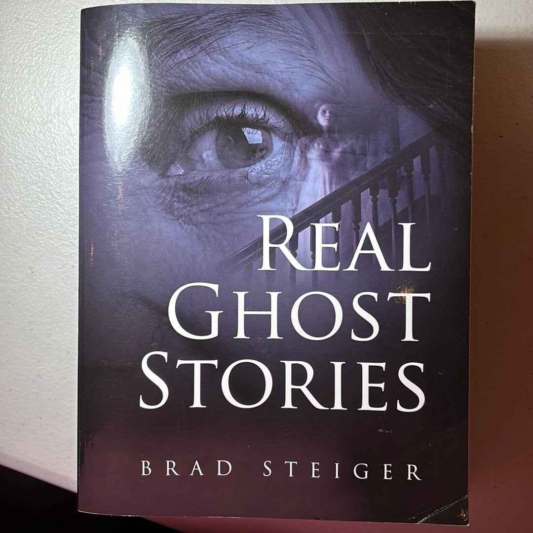 Real Ghost Stories By Brad Steiger, Paperback | Pangobooks