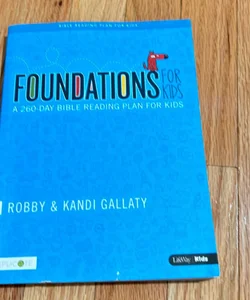 Foundations for Kids: a 260-Day Bible Reading Plan for Kids