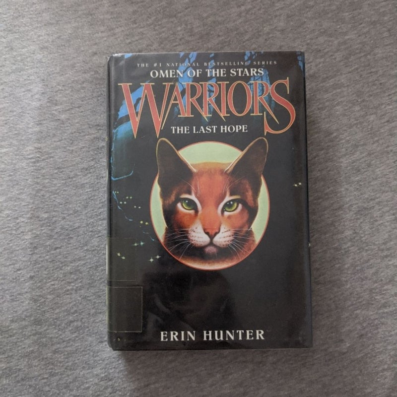 Warriors: Omen of the Stars #6: the Last Hope