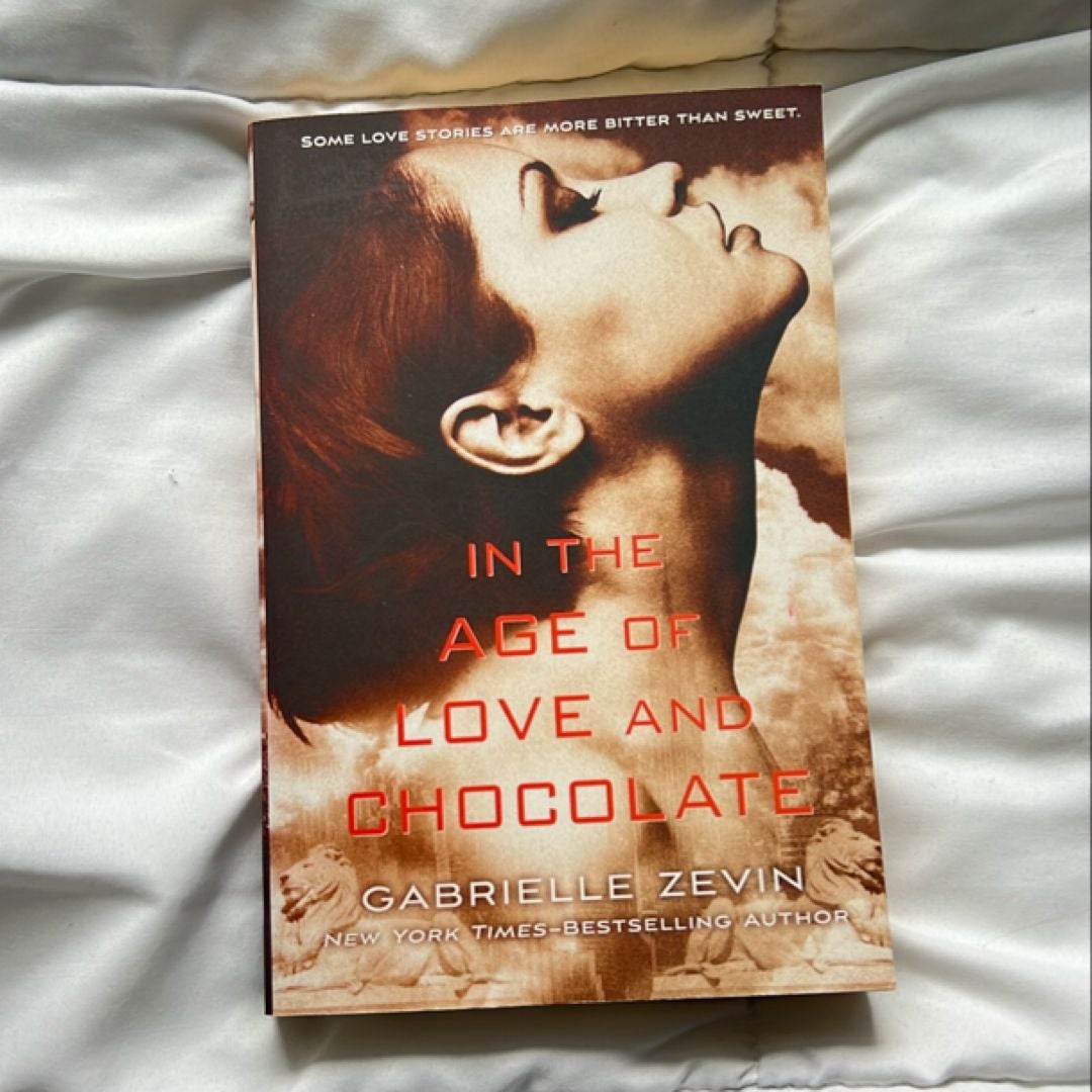 In the Age of Love and Chocolate
