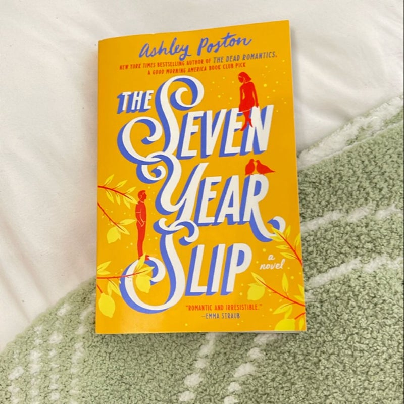 The Seven Year Slip