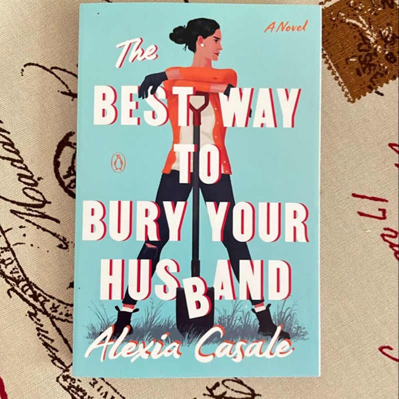 The Best Way to Bury Your Husband