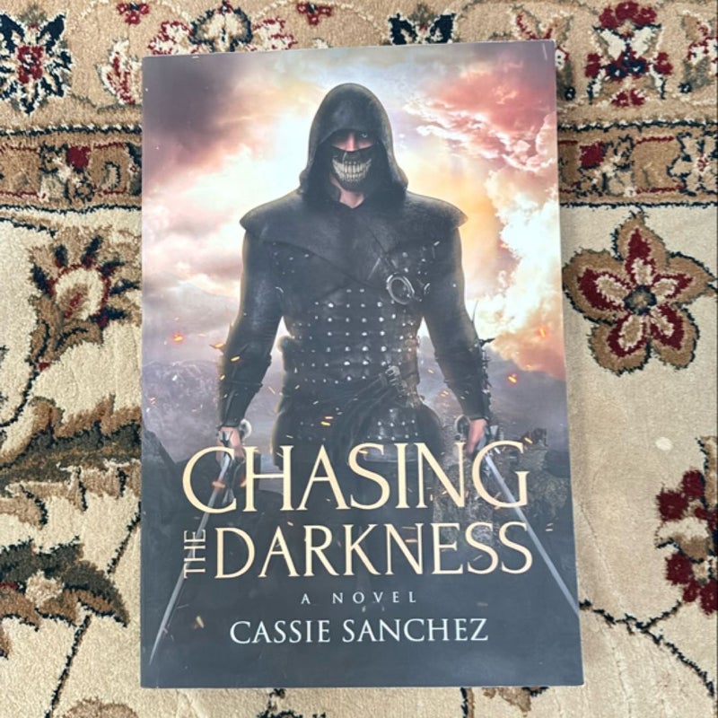 Chasing the Darkness