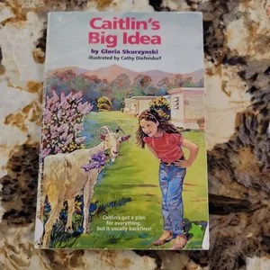 Caitlin's Big Idea