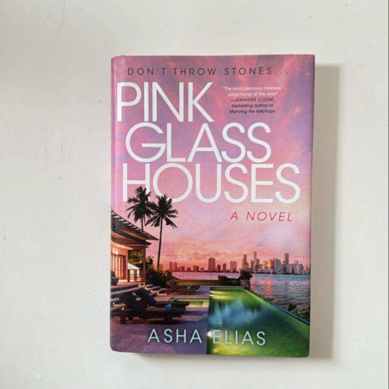 Pink Glass Houses