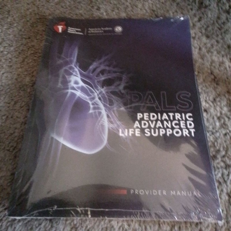 Pediatric Advanced Life Support Provider Manual