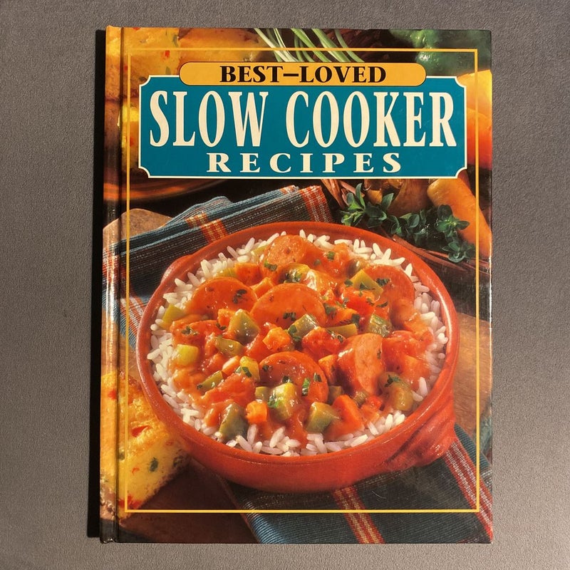 Best Loved Slow Cooker Recipes 