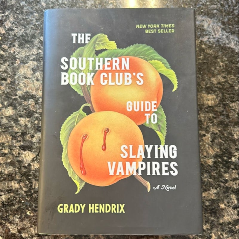 The Southern Book Club's Guide to Slaying Vampires