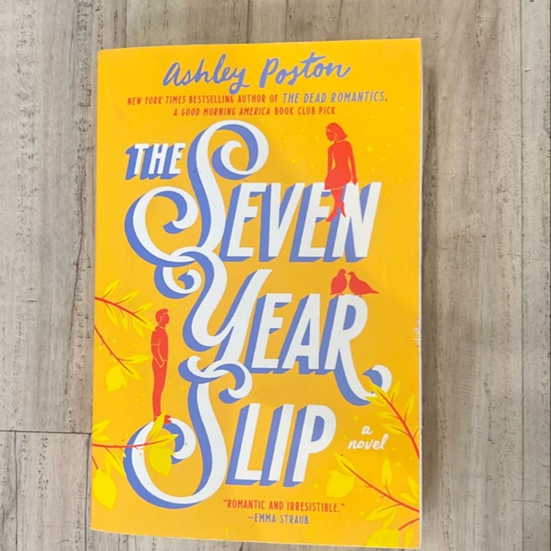 The Seven Year Slip