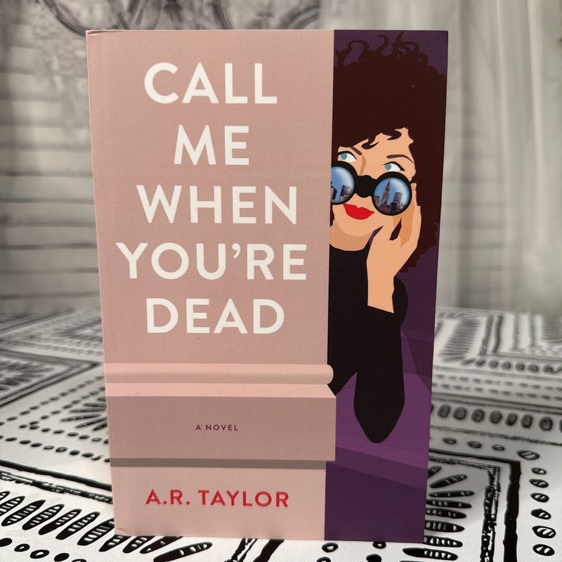 Call Me When You're Dead