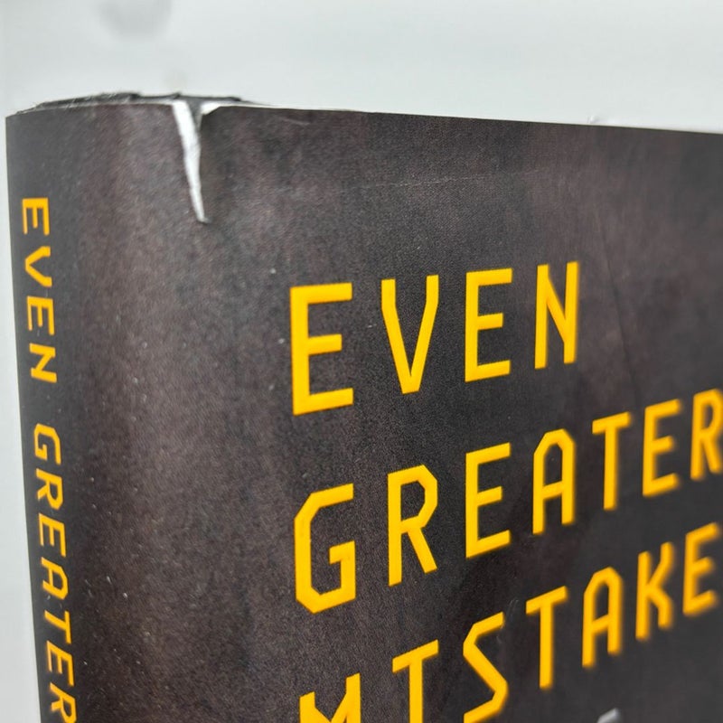 Even Greater Mistakes
